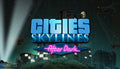 Cities Skylines - After Dark DLC - PC (Steam)