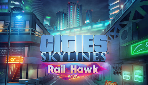 Cities Skylines - Rail Hawk Radio DLC - PC (Steam)
