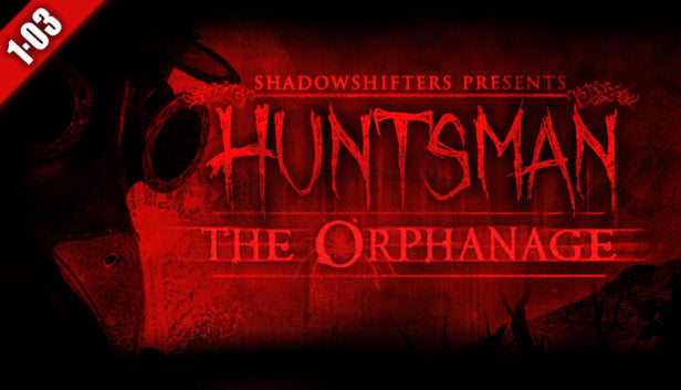 Huntsman: The Orphanage - PC (Steam)
