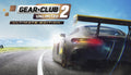 Gear Club Unlimited 2 - Ultimate Edition - PC (Steam)
