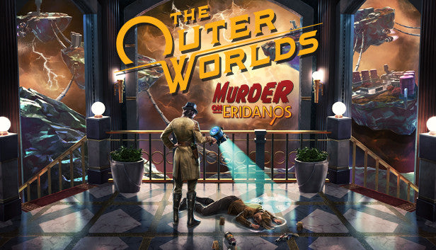 The Outer Worlds - Murder on Eridanos DLC - PC (Steam)