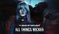 Dead by Daylight - All Things Wicked Chapter EU - PC (Steam)