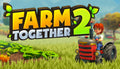 Farm Together 2 - PC (Steam)