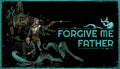 Forgive Me Father - PC (Steam)