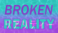 Broken Reality - PC (Steam)