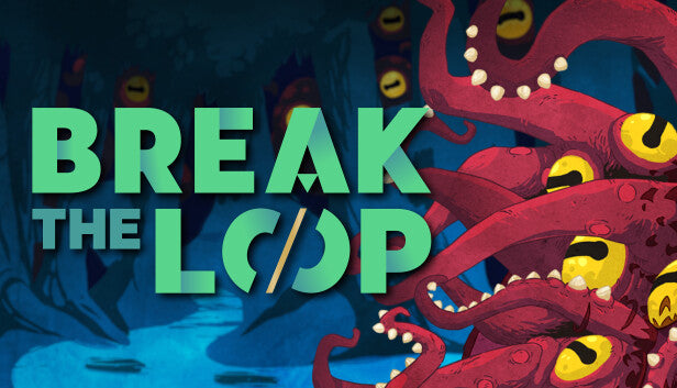Break The Loop - PC (Steam)
