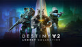 Destiny 2 Legacy Collection (2024) - PC (Steam)