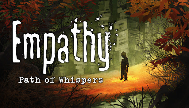 Empathy Path of Whispers - PC (Steam)