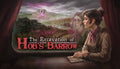 The Excavation of Hob's Barrow - PC (Steam)