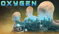Oxygen - PC (Steam)