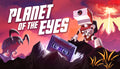Planet of the Eyes - PC (Steam)