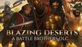 Battle Brothers - Blazing Deserts DLC - PC (Steam)