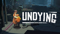 UNDYING - PC (Steam)