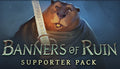 Banners of Ruin - Supporter Pack DLC - PC (Steam)