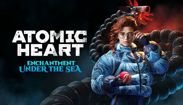 Atomic Heart - Enchantment Under the Sea DLC - PC (Steam)