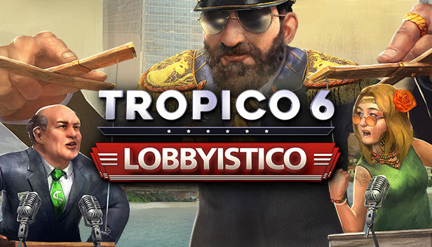 Tropico 6 - Lobbyistico DLC - PC (Steam)