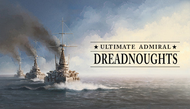 Ultimate Admiral: Dreadnoughts - PC (Steam)