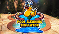Pool Cleaning Simulator - PC (Steam)