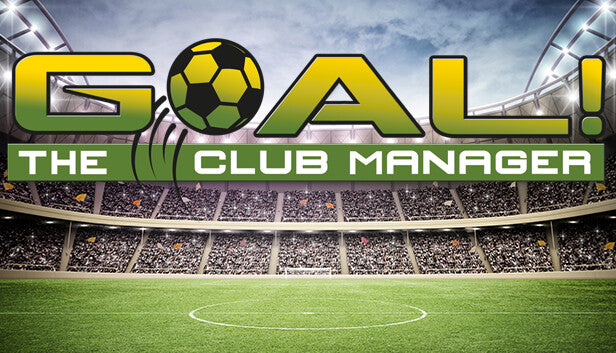 GOAL! The Club Manager - PC (Steam)