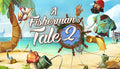 A Fisherman's Tale 2 - PC (Steam)