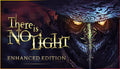 There Is No Light Enhanced Edition - PC (Steam)