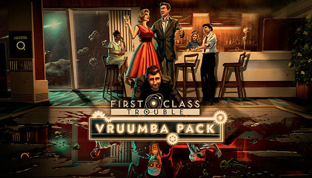 First Class Trouble - Vruumba Pack DLC - PC (Steam)