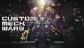 CUSTOM MECH WARS - PC (Steam)