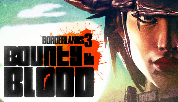 Borderlands 3 - Bounty of Blood DLC